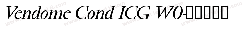 Vendome Cond ICG W0字体转换